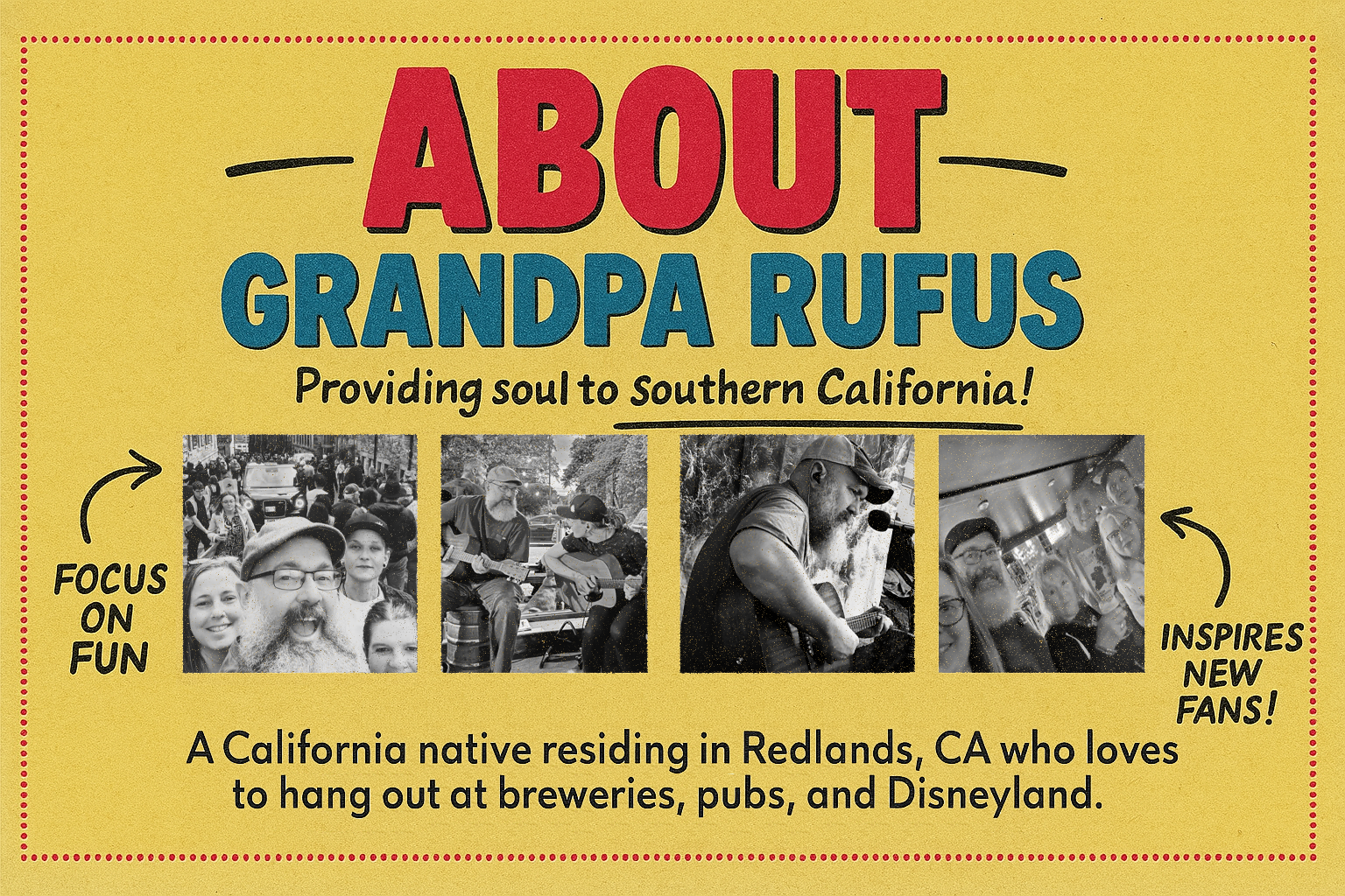 Grandpa Rufus a Singer Songwriter from Southern California from Redlands, CA